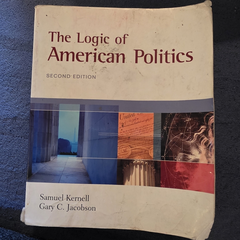 The Logic of American Politics Second Edition Book
